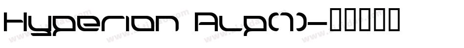 Hyperion Alp(1)字体转换